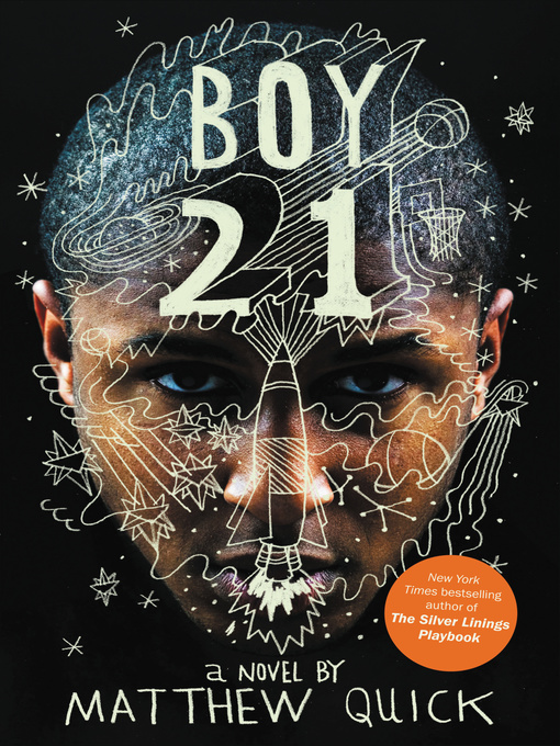 Title details for Boy21 by Matthew Quick - Available